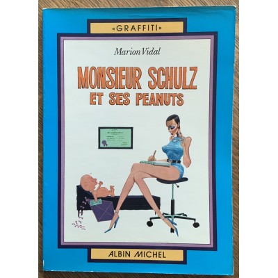 Monsieur Schulz et ses peanuts De Marion Vidal